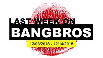 La semana pasada en BANGBROS.COM: 08/12/2018 - 14/12/2018