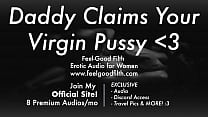 Juego de roles DDLG: Gentle Daddy toma tu virginidad (feelgoodfilth.com - Audio erótico para mujeres)