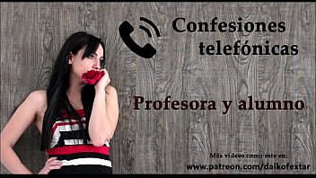Confession téléphonique en espagnol, une enseignante et son élève.