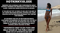 Hotkinkyjo deep dildo fuck and belly bulge at the public beach 76 sec