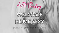 EroticAudio - добро пожаловать домой, сексуальная - ASMRiley