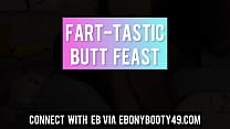 Fart-tastic Butt Munching Feast