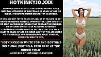 Hotkinkyjo in white top and bottoms self anal fisting & prolapse at the green field
