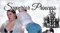 Superior Princess (Vista previa) Findom Femdom POV
